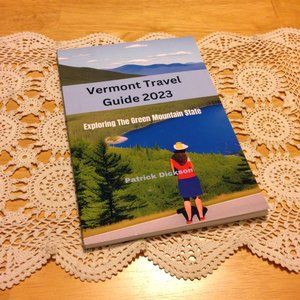 Travel guide for Vermont, 2023 edition